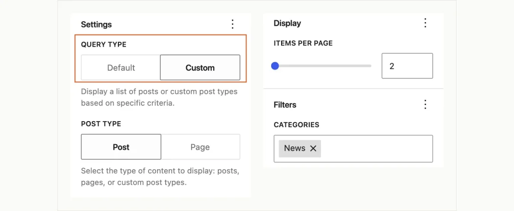 Two-panel screenshot of Query Loop settings: Query type set to Custom and Post type set to Post on the left, and 2 items per page with the News category filter on the right.