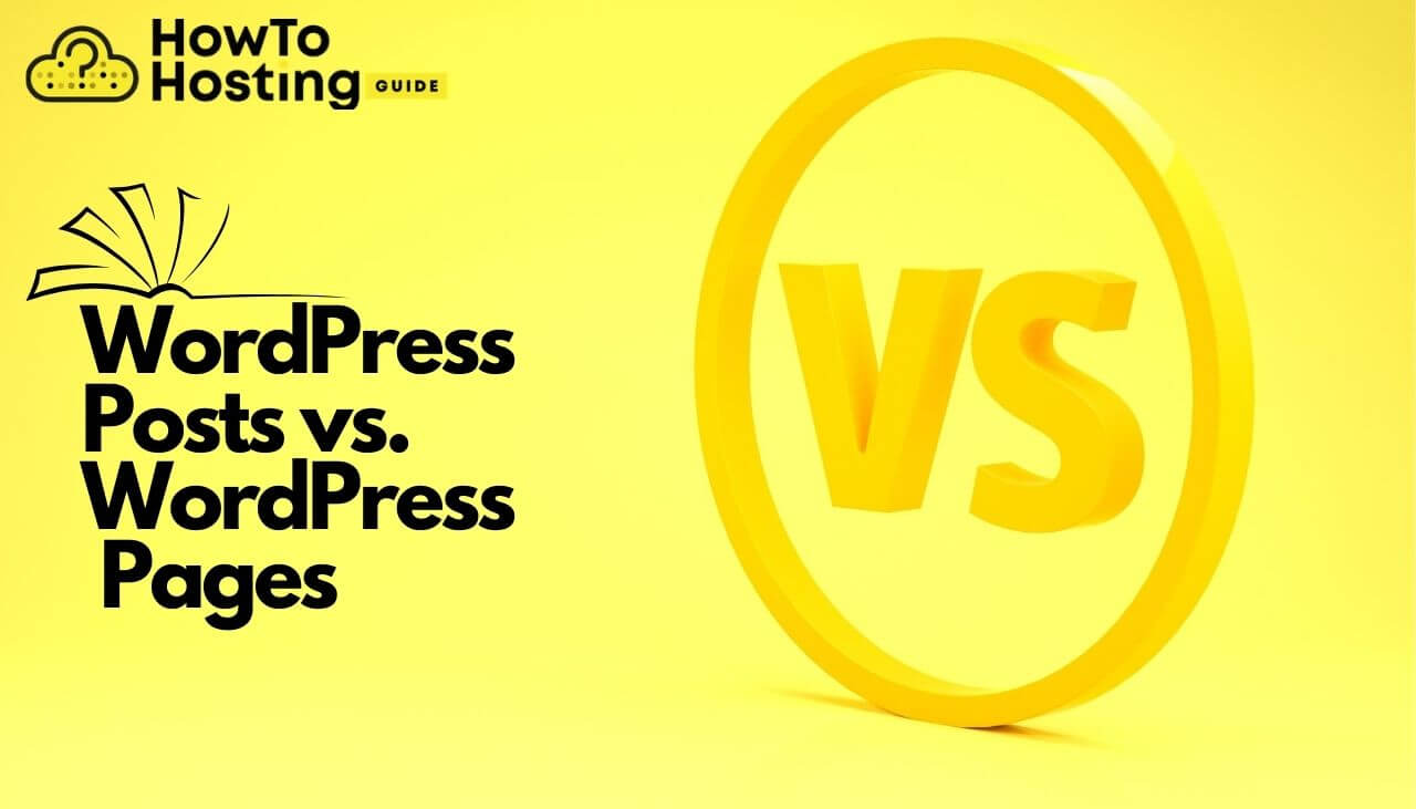 wordpress-posts-vs-wordpress-pages-howtohosting-guide