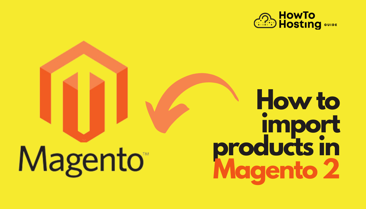 How to Import Products in Magento 2? image