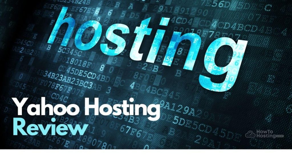 Yahoo Hosting Review HowToHosting Guide Yahoo Hosting Review HowToHosting Guide