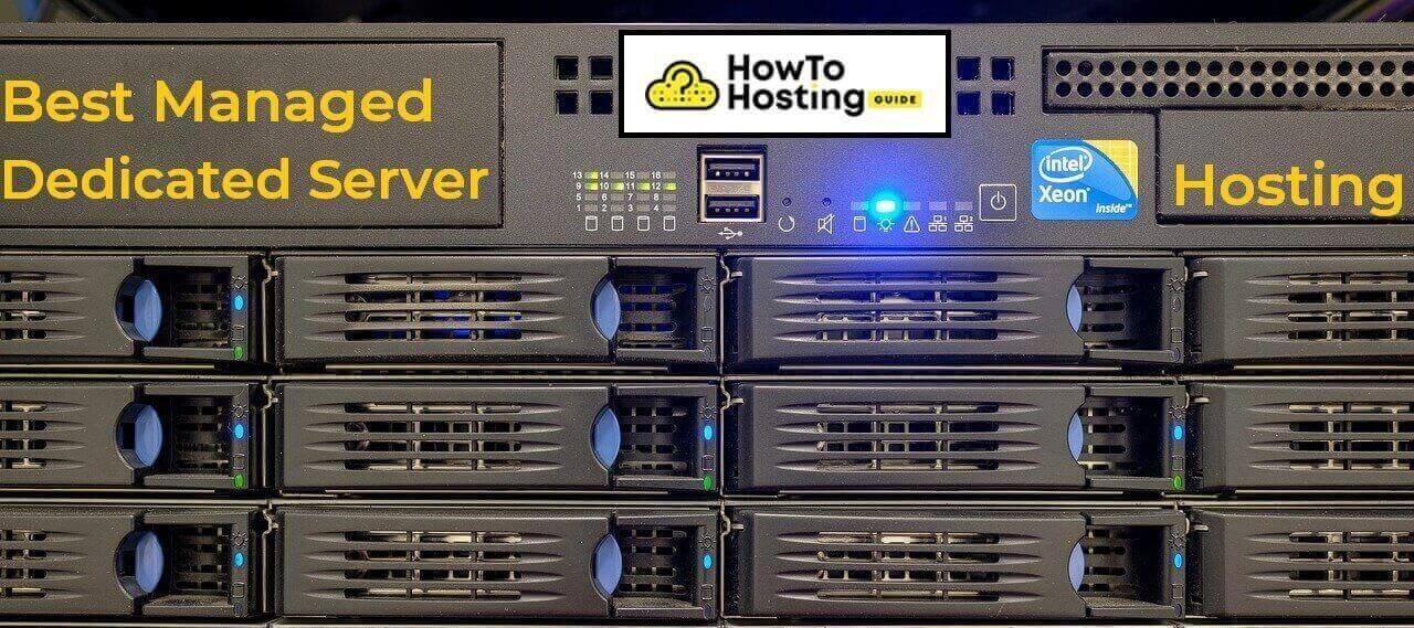 Best-Managed-Dedicated-Server-Hosting-howtohosting-guide