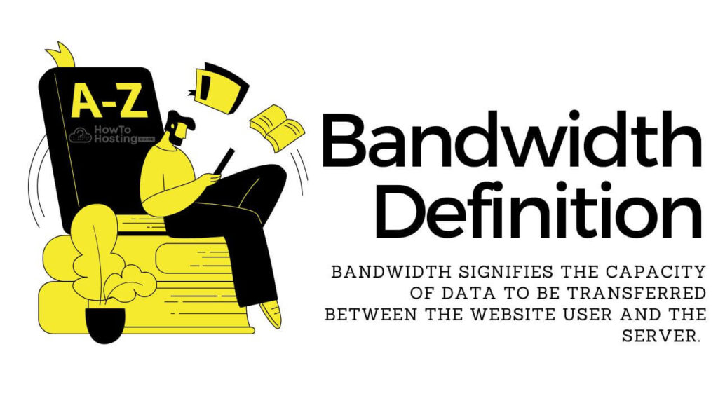 bandwidth-definition-howtohosting-guide