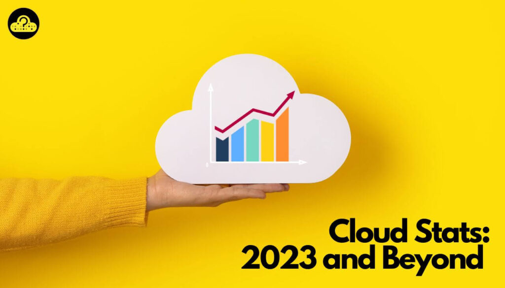 Cloud Stats 2023 and Beyond - howtohosting-guide