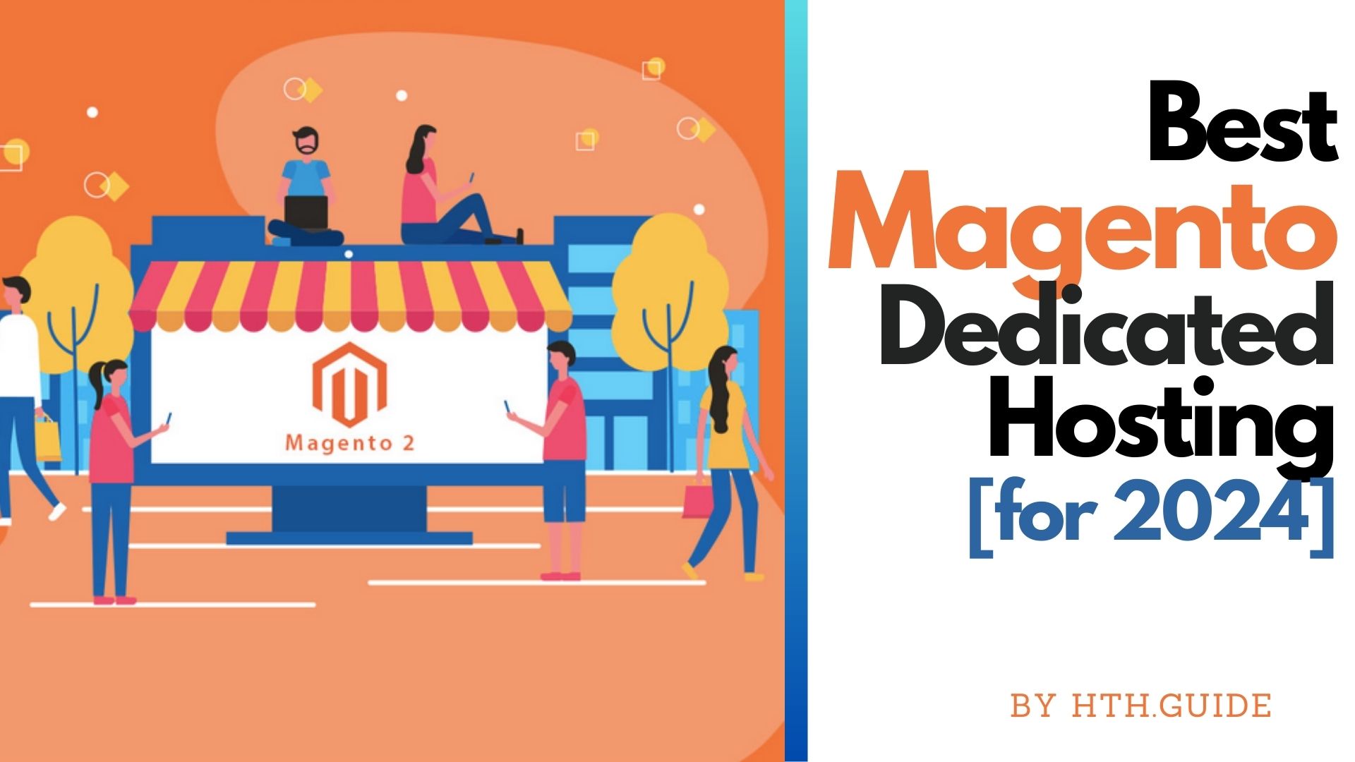 Magento dedicated hosting 2024